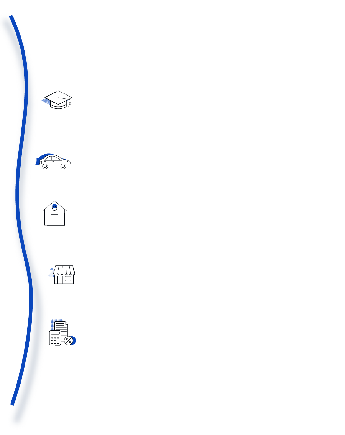 A wavy line with five icons representing five data points: a graduation cap followed by “70% of students who receive a bachelor’s degree borrow to fund a portion of their college expenses”; a car followed by “81% of new car purchases in Q1 2021 were financed”; a house followed by “96% of first-time buyers financed their home purhcase with a mortgage”; a shop building followed by “43% of small businesses applied for a loan in 2018”; and finally a calculator with a generic paper and percentage icon followed by “30% of Americans’ monthly income on average goes towards paying off debt other than mortgages.”